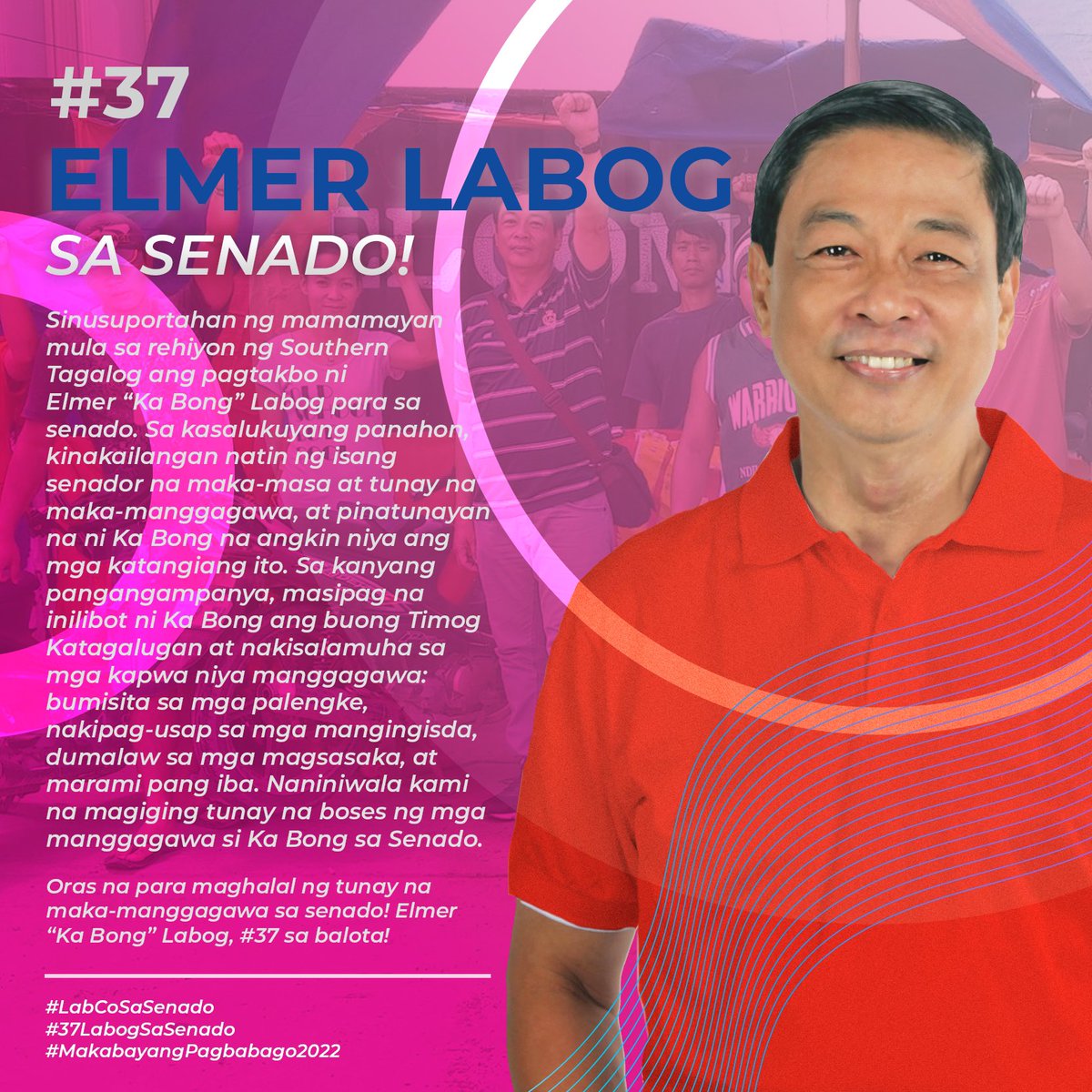 BongToSenateST's tweet photo. #37 ELMER LABOG SA SENADO! ✊

Sinusuportahan ng mamamayan mula sa rehiyon ng Southern Tagalog ang pagtakbo ni Elmer “Ka Bong” Labog para sa senado.

#LabCoSaSenado
#37LabogSaSenado
#MakabayangPagbabago2022 https://t.co/As8SGO9Oqu
