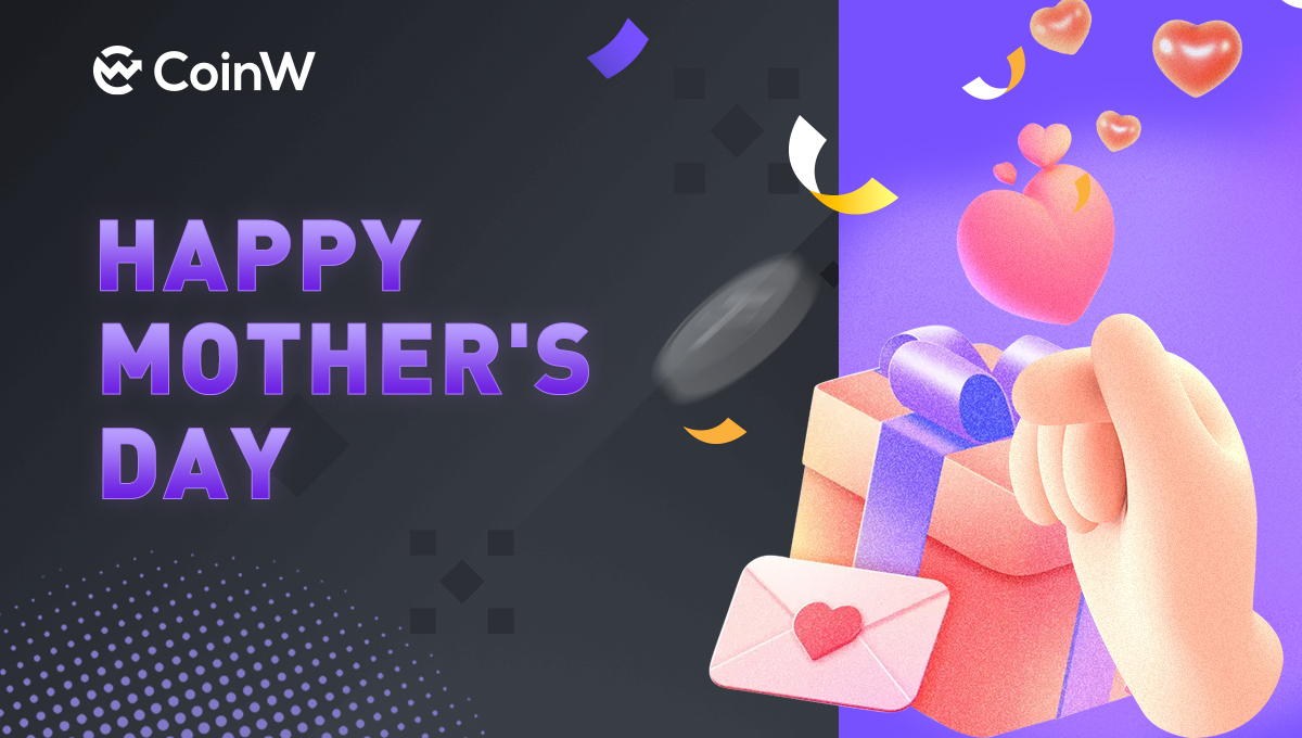 CoinWOfficial's tweet photo. 🎁Mother's Day Giveaway

Can you remember your mom's birthday clearly?

✅Follow @Coinw_exchange 
✅RT &amp; Comment the date of your mom's birthday

🌟We will pick 3 users
💰Each with 50 USDT

Don't forget to show moms your appreciation.😜Wishing all your moms a Happy Mother's Day! https://t.co/JeMnISq2Z8