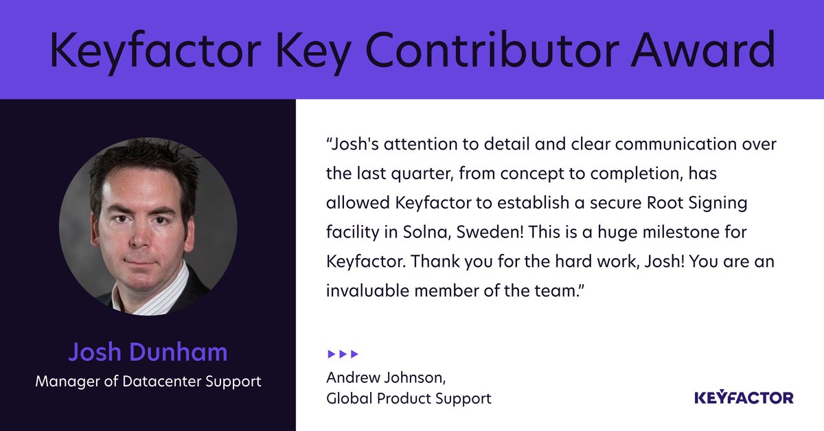 Keyfactor's tweet image. Congratulations to Keyfactor Key Contributors Amin Khorsandi and Josh Dunham. Thank you for exemplifying what it is to be a contributor and steward of the Keyfactor culture.

🎉 Please help us congratulate our award winners!

#Keyfactor #TeamsMakeITHappen