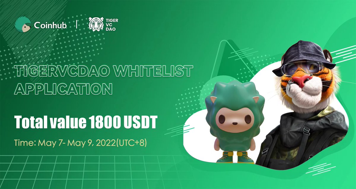 Coinhub_Wallet's tweet image. #Coinhub &amp;amp; @TigerVCDAO Whitelist is live now.

🎁7 lucky users share 1800USDT worth of #Whitelist

📆Duration: May 7-9, 2022 (UTC+8)

Join now 
✅RT+like+tag 3 friends
✅Leave your #ETH address on the comment(created from CoinhubWallet) 

Who will be the lucky boy?
#WLGiveaway