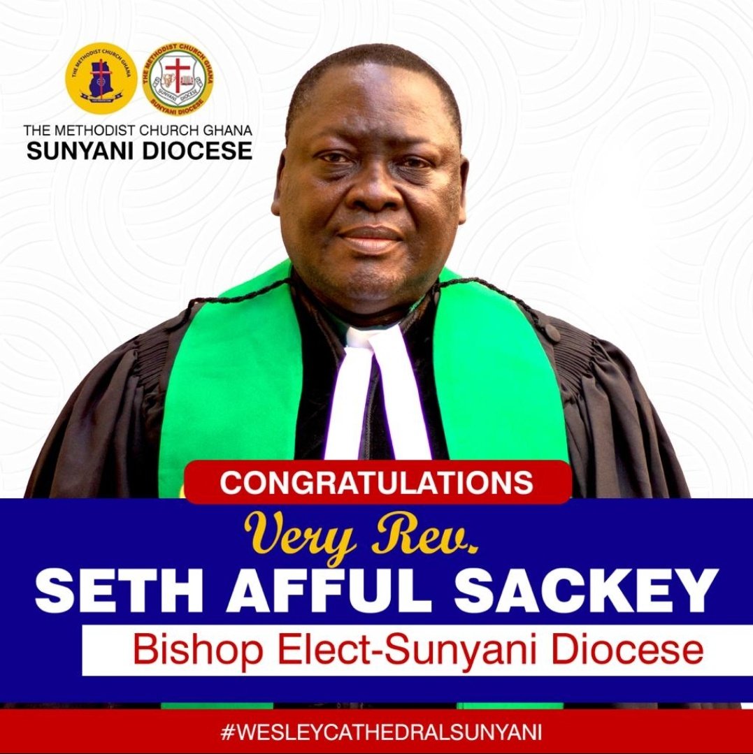 MethodistChGh's tweet photo. ⛪ | 𝗦𝗬𝗡𝗢𝗗 𝗨𝗣𝗗𝗔𝗧𝗘𝗦

Featuring: Sunyani Diocese

VERY REV. AFFUL SACKEY
BISHOP ELECT

#SynodUpdates
#SunyaniDiocese
#TheMethodistChurchGhana
#LivingTheTransformedLifeInJesusChrist https://t.co/i6qSi9voxH