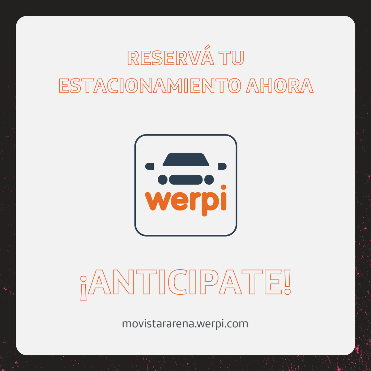 🚗Si venís en auto reservá tu estacionamiento ahora en movistararena.werpi.com con <a href="/werpi_ar/">Werpi</a>