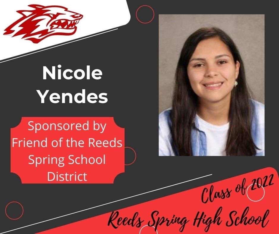Today we feature Senior Nicole Yendes.  Nicole is sponsored by Friends of Reeds Spring School District.