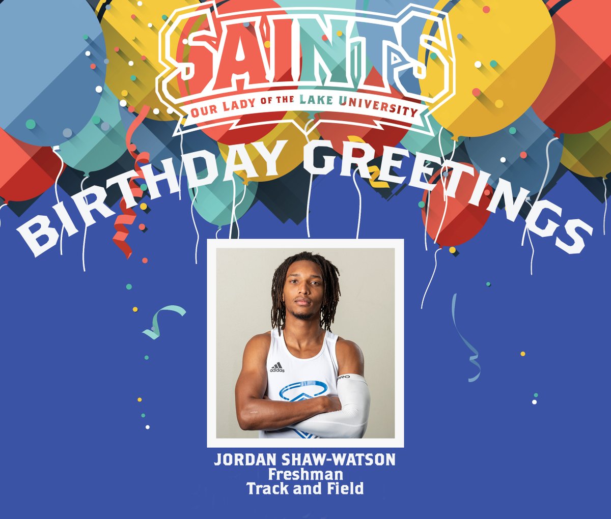 OLLUSaints's tweet photo. #SaintsBirthdayGreetings: We wish #OLLUTF's Jordan Shaw-Watson a blessed birthday. https://t.co/zIwBSZdgdK