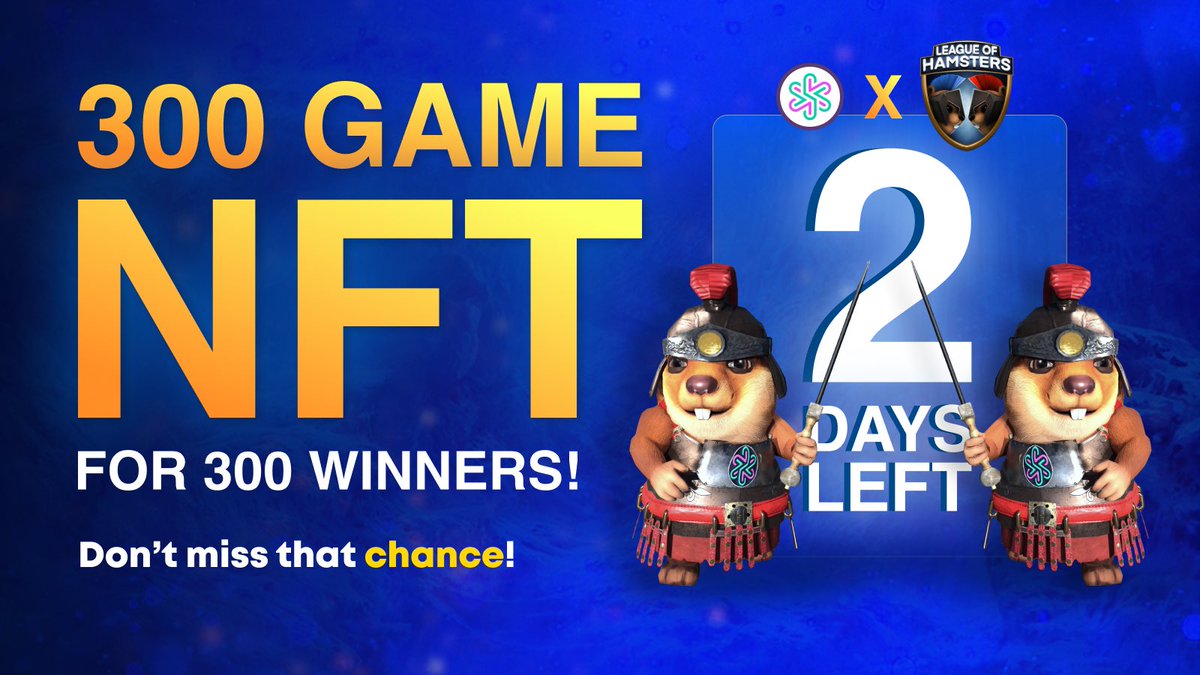 LeagueHamsters's tweet photo. ⚔️2 DAYS LEFT⚔️

🐹League of Hamsters x @eywaprotocol gleam campaign will be ended soon!

💰300 Game NFT for 300 winners!

Don’t miss that chance!
📲Join in:
https://t.co/kzrTsI5hMK

#Airdrop https://t.co/1eHn3Fezqi