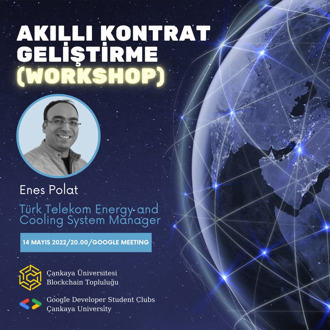 Çankaya Üniversitesi Blockchain Topluluğu ve Google Developer Student Club'ın Türk Telekom Energy and Cooling System Müdürü Enes Polat'la ortak olarak düzenlediği, "Akıllı kontrat Geliştirme(Workshop)" etkinliğine hepinizi bekliyoruz. +
<a href="/dsccankaya/">Google DSC Çankaya</a>