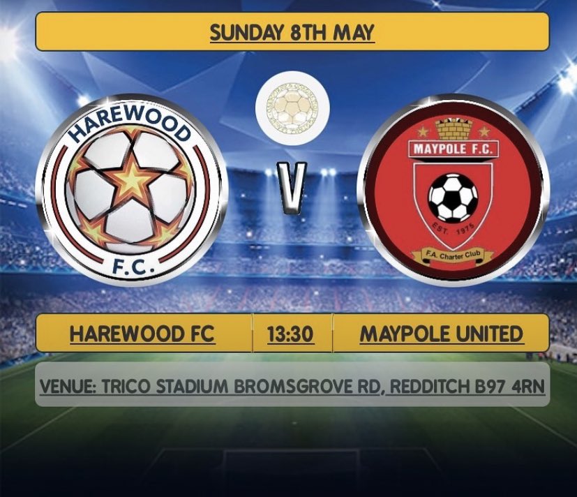 MaypoleFC's tweet photo. Tony Brueton GT Memorial Cup Final!
Harewood vs Maypole United 

Our last game of the season and our last game as a team so it’s sure to be a cracker! Come down to support the lads. 

 ⚽️13:30 KO
📍 Trico Stadium,B97 4RN https://t.co/ozSjnwuvON