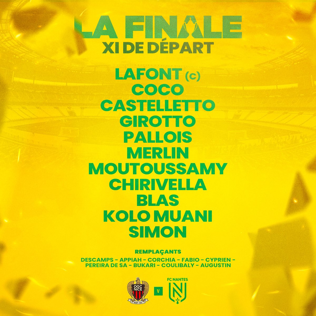 FCNantes's tweet photo. 𝐋𝐄 𝐎𝐍𝐙𝐄 𝐏𝐎𝐔𝐑 𝐂𝐄𝐓𝐓𝐄 𝐅𝐈𝐍𝐀𝐋𝐄 ! ⚔🔥

#CDF I #OGCNFCN I #OnEstNantes https://t.co/FMOJHaMHMs