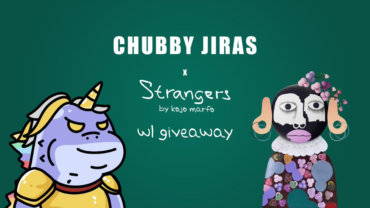 Chubby Little Jiras (@chubbyjiras) on Twitter photo 🧿Strangers X ChubbyJiras 🦖
We are giving away 3 Strangers WL spots!🎉
Rules :
1⃣Follow <a href="/Strangers_Kojo/">Strangers by Kojo Marfo</a>, <a href="/ChubbyJiras/">Chubby Little Jiras</a>, @monkeyDaluffy24
2⃣Tag Frens
3⃣RT/Like this tweet 🧿Strangers X ChubbyJiras 🦖
We are giving away 3 Strangers WL spots!🎉
Rules :
1⃣Follow <a href="/Strangers_Kojo/">Strangers by Kojo Marfo</a>, <a href="/ChubbyJiras/">Chubby Little Jiras</a>, @monkeyDaluffy24
2⃣Tag Frens
3⃣RT/Like this tweet