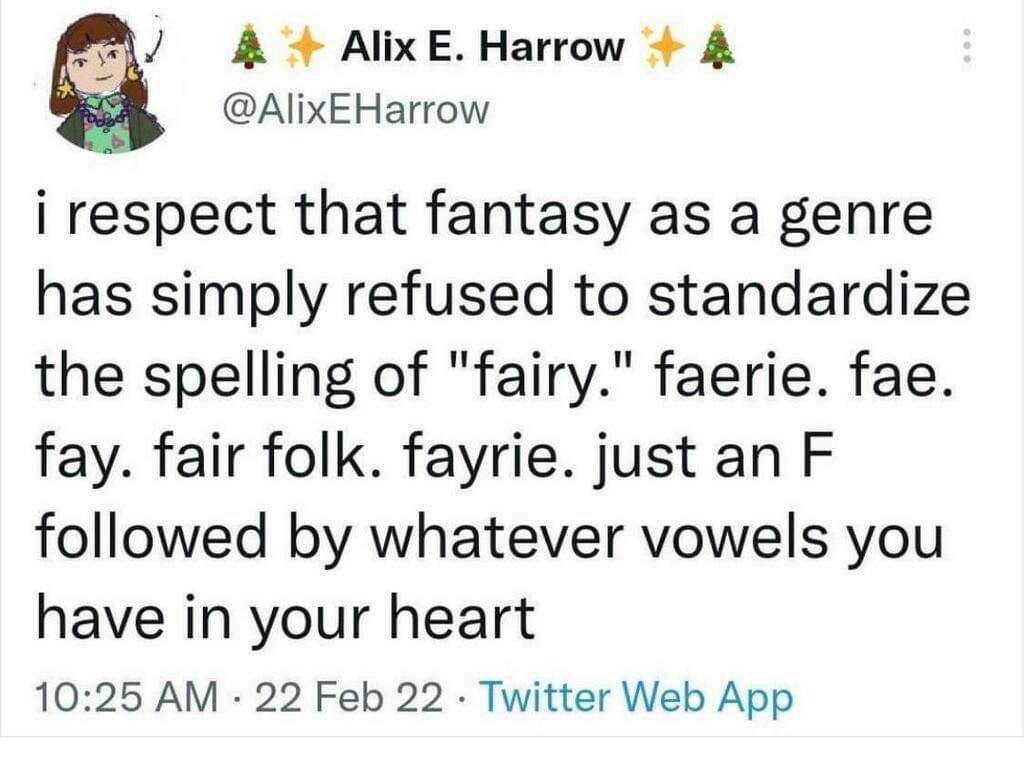 writer_stevens's tweet photo. If you don’t spell faerie different, are you even doing fantasy?? 

#YaHumor #AmEditing #AmWriting #YaFantasy #bookstagram #WritingCommunity https://t.co/jKmuaFHyqh