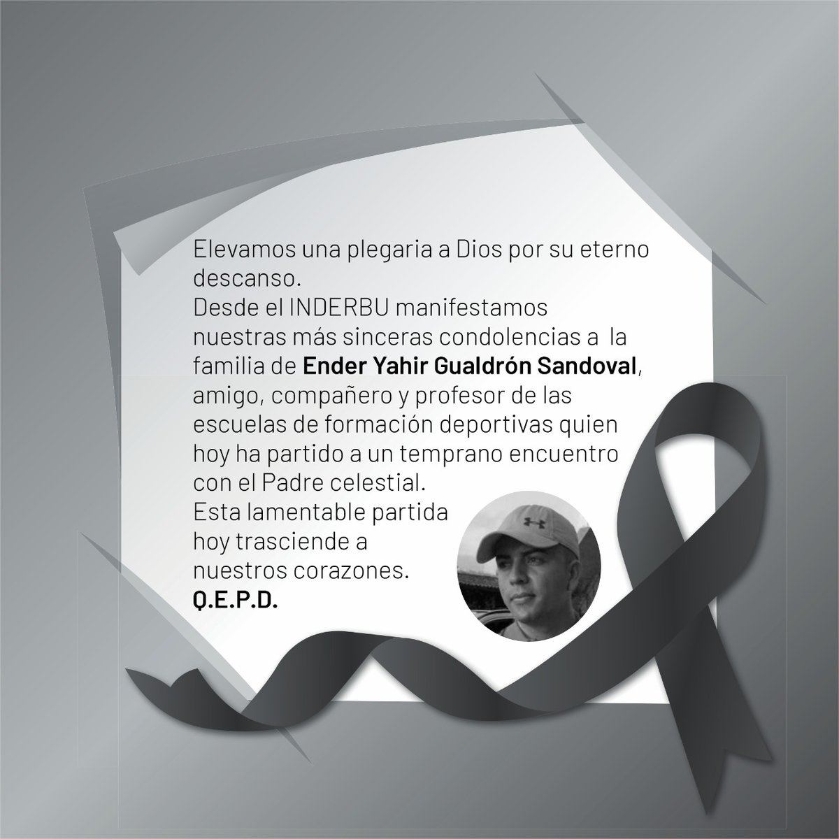 inderbubga's tweet photo. Se extinguió la vida del joven profesor de Escuelas de Formación Deportivas del INDERBU, Ender Yahir Gualdrón Sandoval. Nuestras más sentidas condolencias a su familia, amigos, compañeros y estudiantes. Paz en su tumba. https://t.co/X8nLHqSh85