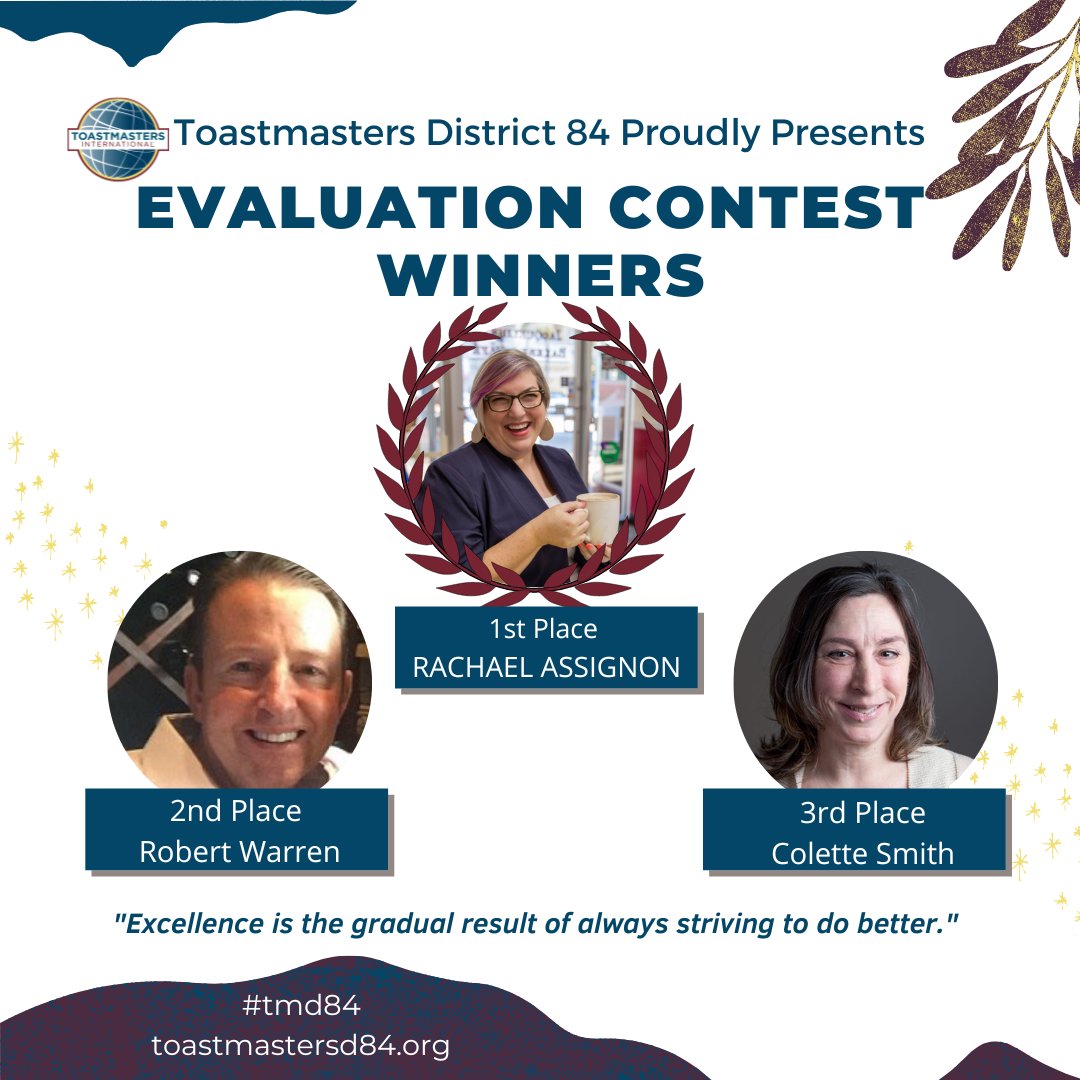 tm_d84's tweet photo. ✨Toastmasters District 84 is proud to announce the results of last night's Evaluation Contest:🎉 in FIRST place, Rachael Assignon, second place: Robert Warren ...
#tmd84 #contest #evaluationcontests #evaluation #improvement #performance #betterment #publicspeaking #presentations https://t.co/cqycPt1qOD