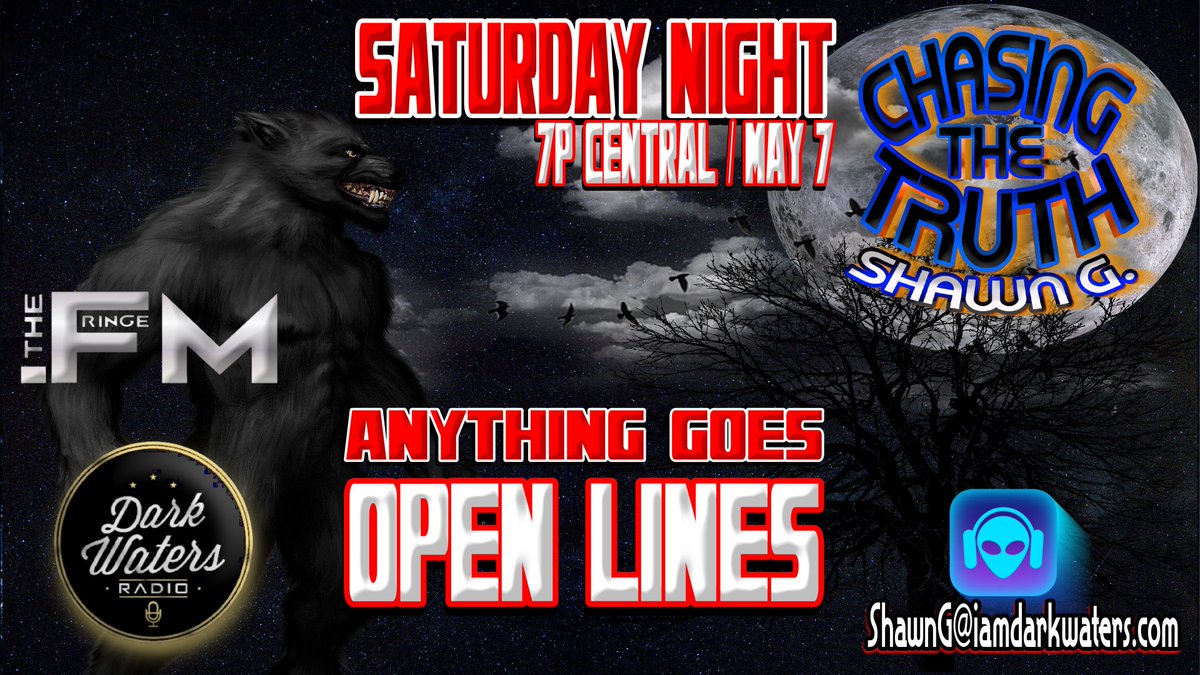 1shawnster's tweet photo. Chasing The Truth w. Shawn G.
Saturday Anything Goes OPEN LINES!
5/7 7p CST
https://t.co/GOJVGc2v4h
https://t.co/jdKiCmzovW
#chasingthetruth #darkwaters #FringeFM #paranormal #supernatural #cryptids #bigfoot #UFO #dogman #uncanny #Unexplained #liveCalls #LiveShow #ghost https://t.co/97gcrOPKNn