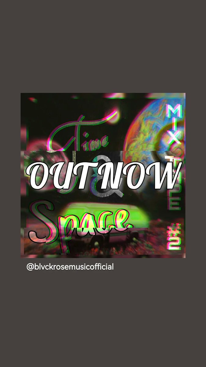 Real_blvckrose's tweet photo. My second mixtape "TIME AND SPACE is OUT NOW 🚨🚨

This mixtape has 4 genre's
#Psytrance #Lofi #Lofipsy #Midtempo 

Enjoy the Mixtape on 
Youtube and Soundcloud + Free DL !
#edm #producer #psytrancefam https://t.co/NGuqCIOi3Q