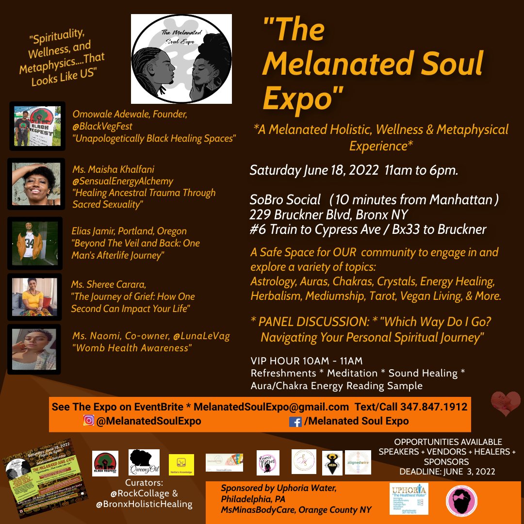 Greetings! Come to the Bronx June 18 #Juneteenth Saturday, for a Melanated Holistic &amp; Metaphysical Event - The Melanated Soul Expo!eventbrite.com/e/melanated-so…?