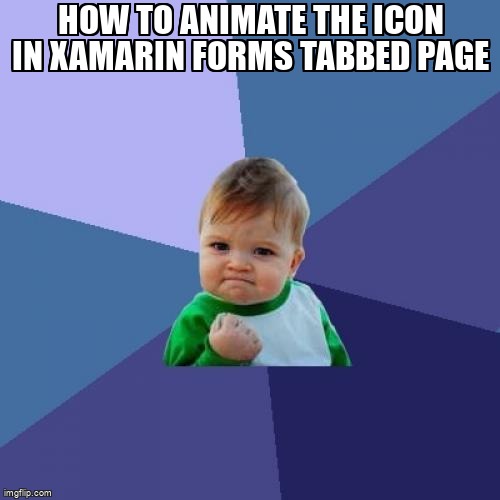 overflow_meme's tweet image. How to animate the icon in xamarin forms tabbed page stackoverflow.com/questions/7215… #csharp #xamarin #xamarinandroid #xamarinforms #xml