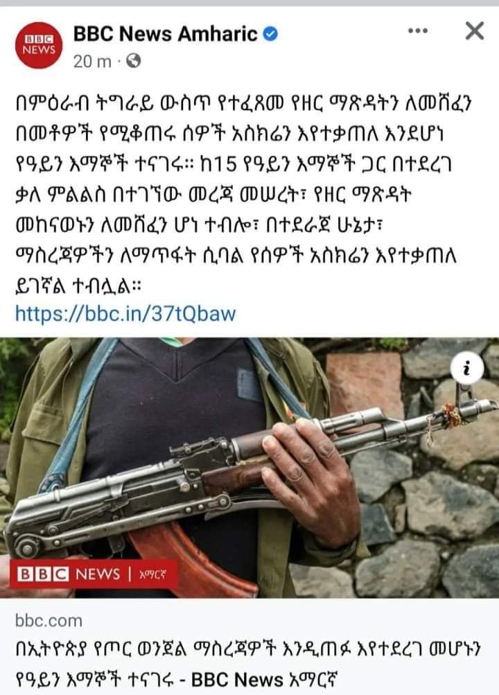 Bodies of mass killings being burnt in western Tigray , last month the criminals were moving bodies to Gondar