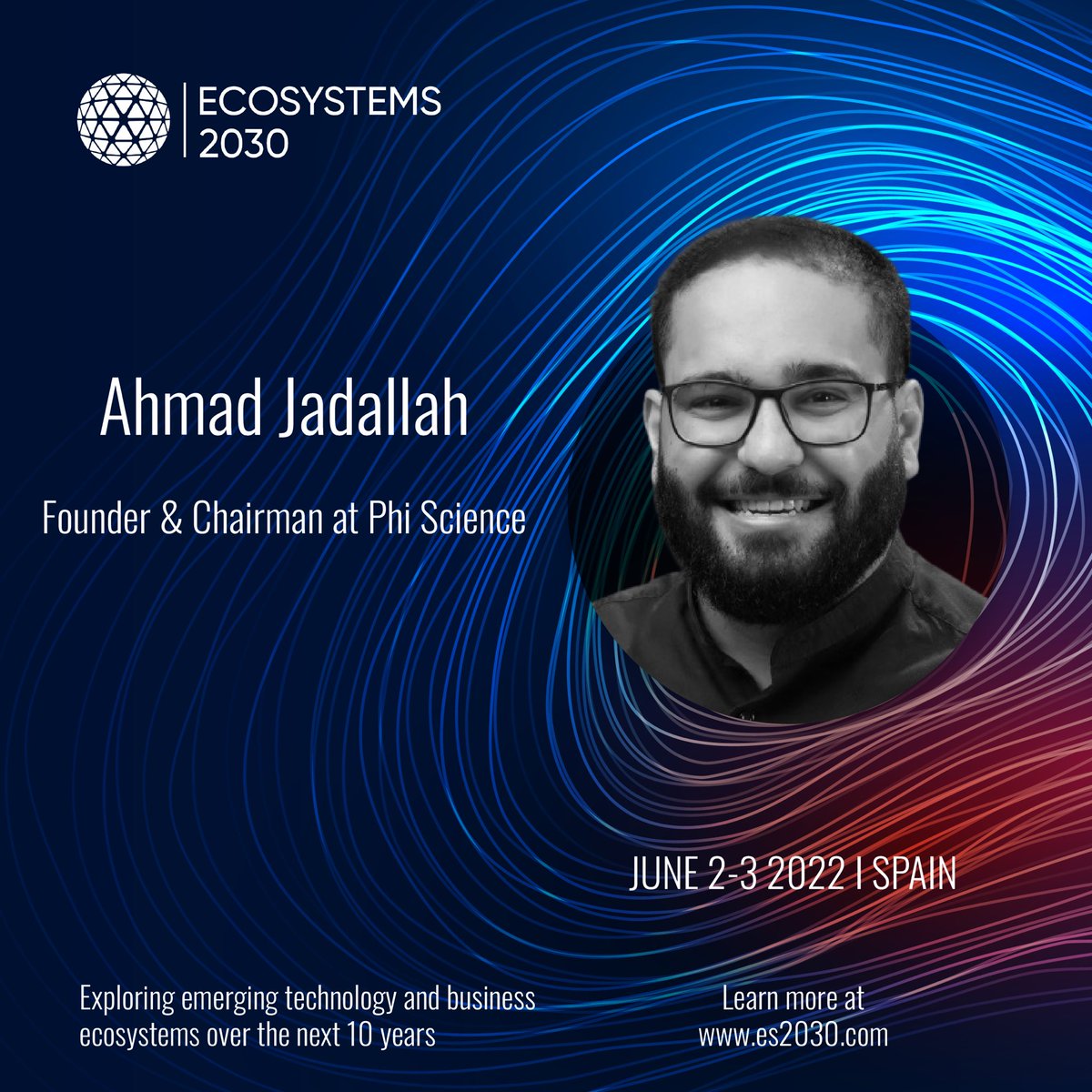 PhiScience's tweet photo. Our Founder and Chairman at Phi Science; Ahmad Jadallah, will take a part of @ecosysterms2030 summit. To regsiter in the online open conference, check link in bio.
https://t.co/n81MJFKmxy 
#ES2030 #PhiScience
#phi #phieducation #phiscience https://t.co/MD9cLS3qcp