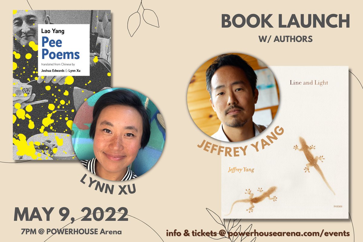 POWERHOUSEArena's tweet photo. 📢MONDAY! Poets Jeffrey Yang & Lynn Xu join us for an evening of poetry readings from their new collections, LINE AND LIGHT and PEE POEMS!
TICKETS: https://t.co/TdGjBQscac
@GraywolfPress @CircBooks #jeffreyyang #lineandlight #peepoems #lynnxu #graywolfpress #circumferencebooks https://t.co/yJIFoAXN0v