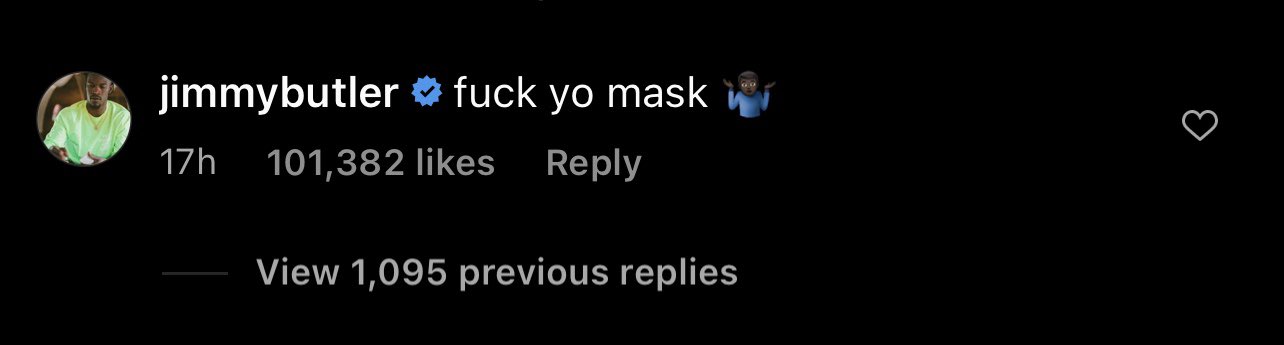 The Sporting News on X: Jimmy Butler commented on Joel Embiid's Instagram  picture saying, “f— yo mask 🤷🏿‍♂️” 😳☕️  / X