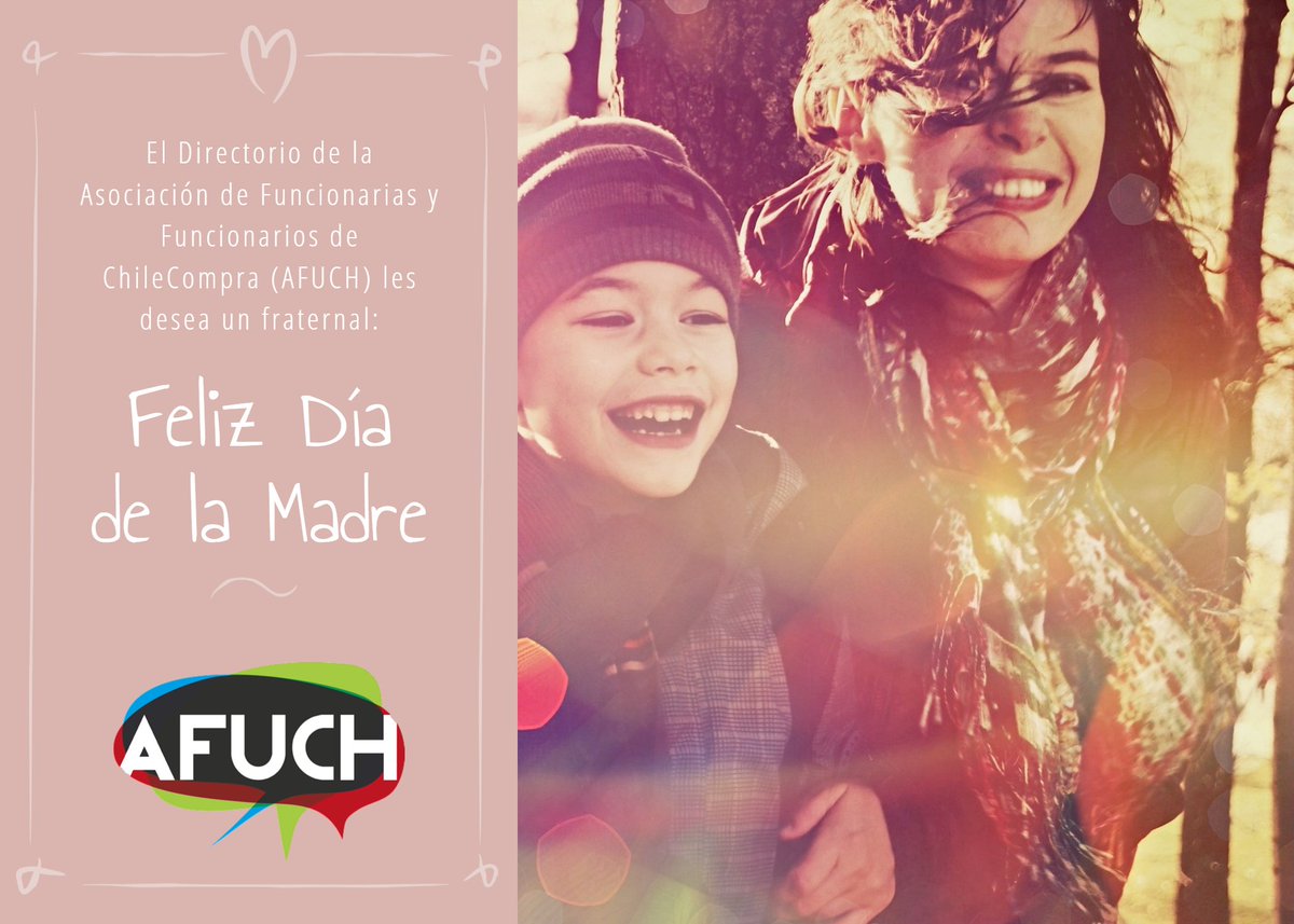 Fraternal saludo de la Asociación de Funcionarias y Funcionarios de ChileCompra (AFUCH) en el Día de la Madre