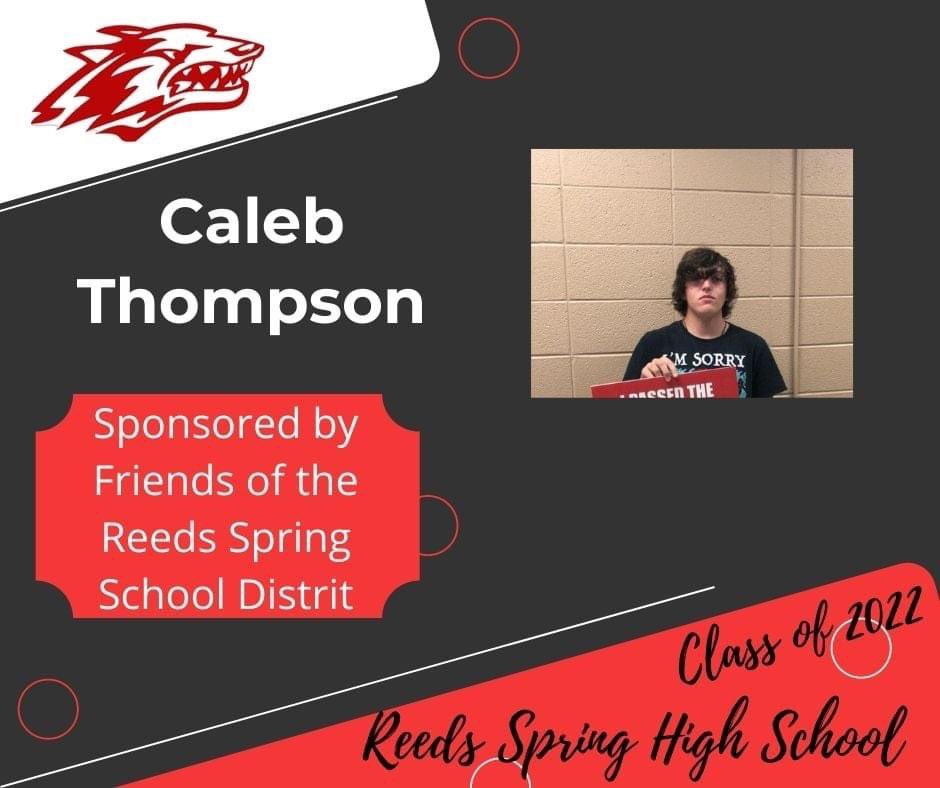 Today we feature Senior Caleb Thompson.  Caleb is sponsored by Friends of the Reeds Spring School District.  <a href="/ReedsSpringHS/">RSHS Wolves 🐺</a> <a href="/RSWolves/">Reeds Spring Schools</a>