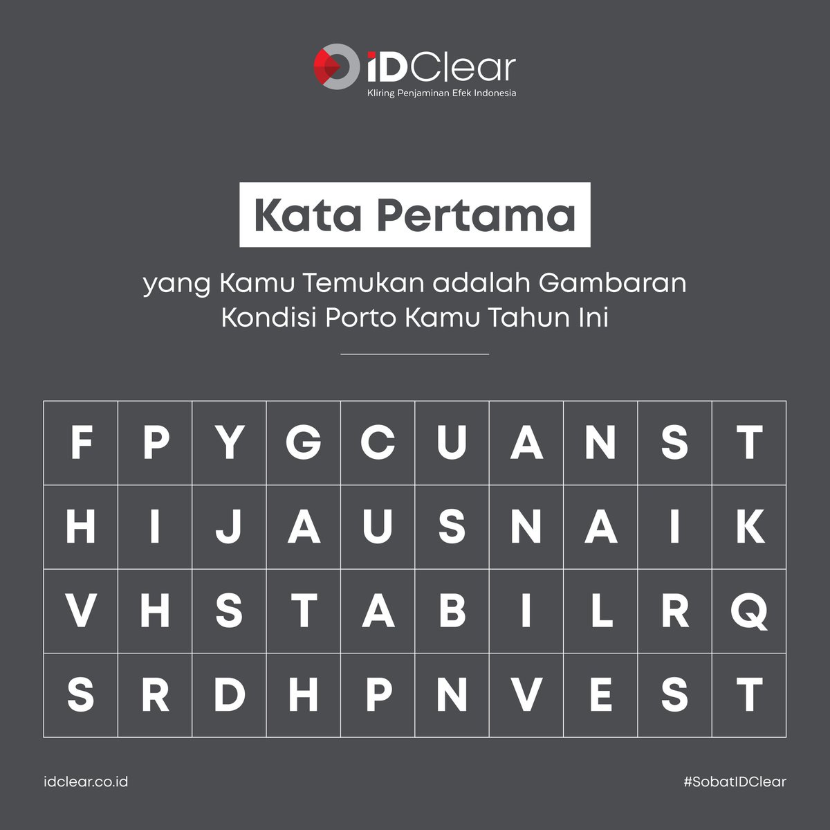 Ask_IdClear's tweet photo. Sambil menunggu hari Senin, main quiz dulu yuk!

Kira-kira kata apa nih yang kamu temukan dari postingan ini?

Ayo tulis jawaban kamu di bawah ya!

#KPEI #pasarmodal #kliring #bursaefek #idclear #quiz #QuizTime https://t.co/CLveZAUWA0