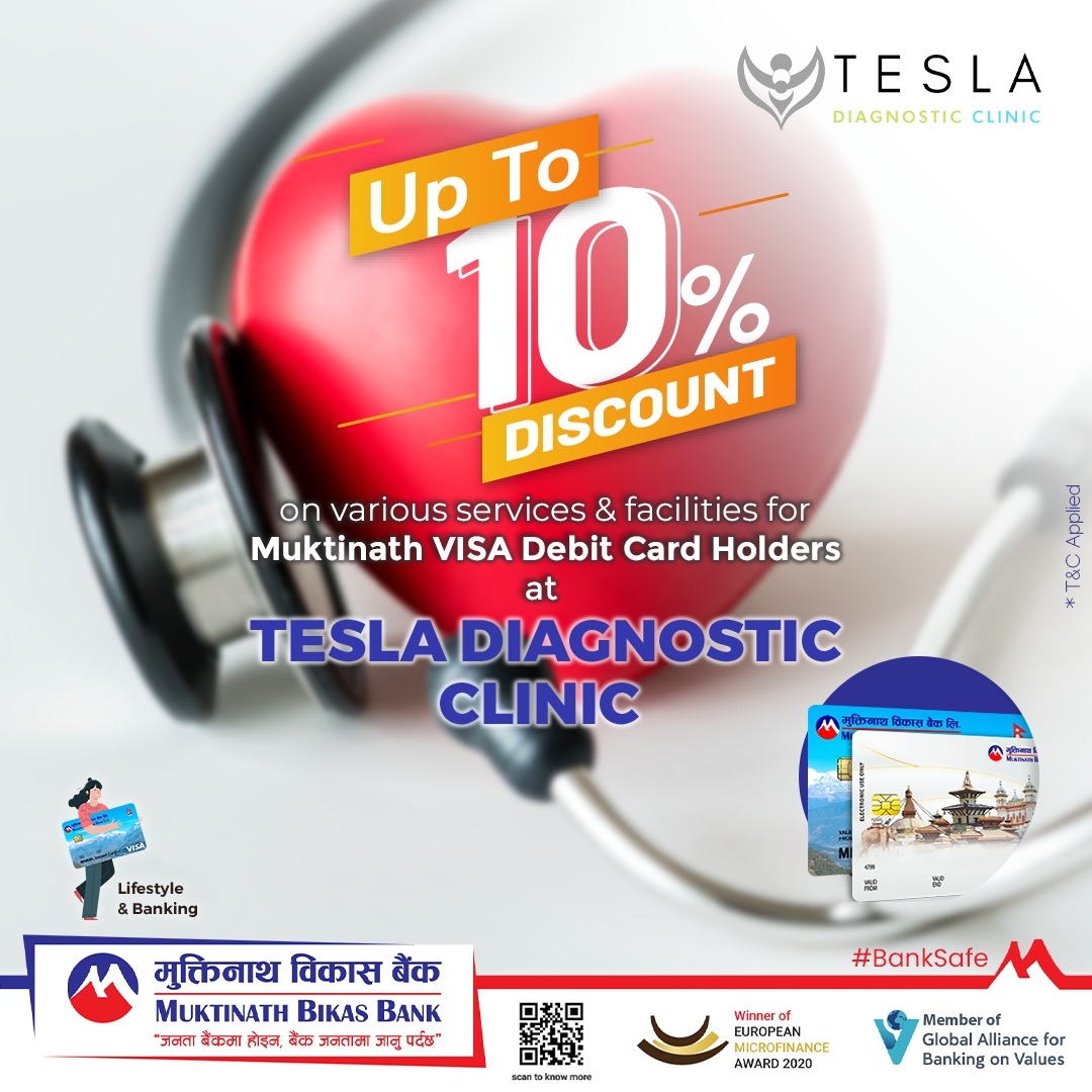 muktinathbank's tweet photo. Muktinath VISA Debit Card Holders can now enjoy up to a 10% Discount on various services & facilities at Tesla Diagnostic Clinic.
For more details- https://t.co/JMcloIybOu
#MuktinathBikasBank
#StaySafe #BankSafe
#BankingOnValues #MBBL https://t.co/EOhQijJqtx