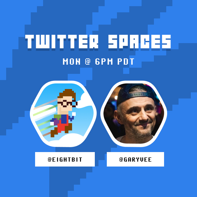 We're looking forward to our chat with <a href="/garyvee/">Gary Vaynerchuk</a> this coming Monday at 6PM PT. Don't forget to set a reminder. x.com/eightbit/statu…