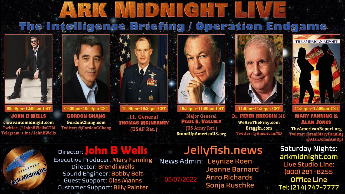 JohnBWellsCTM's tweet photo. #AarkMidnight Tonight
The Intelligence Briefing /Operation Endgame

• Gordon Chang @GordonGChang

• Lt. Gen. Thomas McInerney

• Paul E. Vallely, Major General

• Dr. Peter Breggin MD @AmericanMD

• Mary Fanning &amp; Alan Jones
@realMaryFanning &amp; @AlanJonesAmRpt

Links Below! https://t.co/ZmTxeVBq8H