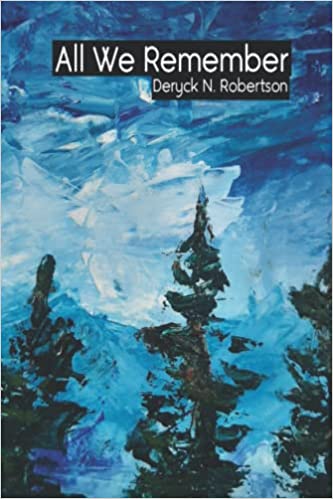 Canoe_Ideas's tweet photo. Hey, @Ptbo_Canada, my first poetry chapbook, All We Remember, is now available on Amazon or @watsonandlou on Water Street in Peterborough. Or send me a PM.  I'd love for you to have a read.  Thanks to @thefavrobertson for the cover art. https://t.co/duBN1jkvrP