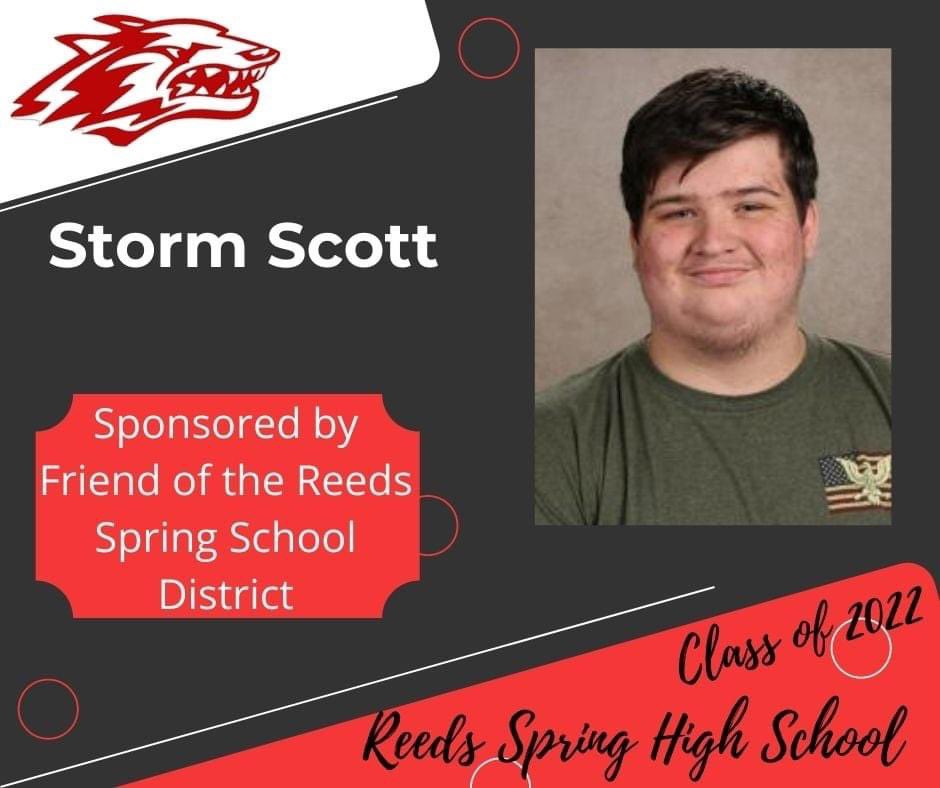 Tonight we feature Senior Storm Scott.  Storm is sponsored by Friends of the Reeds Spring School District. <a href="/ReedsSpringHS/">RSHS Wolves 🐺</a> <a href="/RSWolves/">Reeds Spring Schools</a>