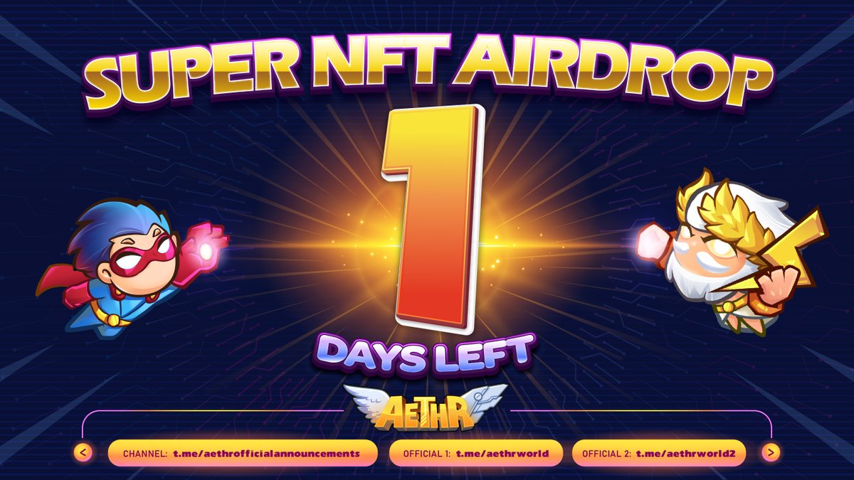 AethrWorld's tweet photo. 🔔 #AETHR AIRDROP COUNTDOWN: 1 Day Left

We are pleased to announce that with less than 24 hours, the AETHR Super NFT #Airdrop event will officially end.

🎁 Reward: 5500 #NFT Boxes equal to $55,000 ($10/Box)
Join NOW:
👉 Gleam: https://t.co/Jr1QMPivea
Or @AETHRAirdropbot https://t.co/Oew45HZ8th