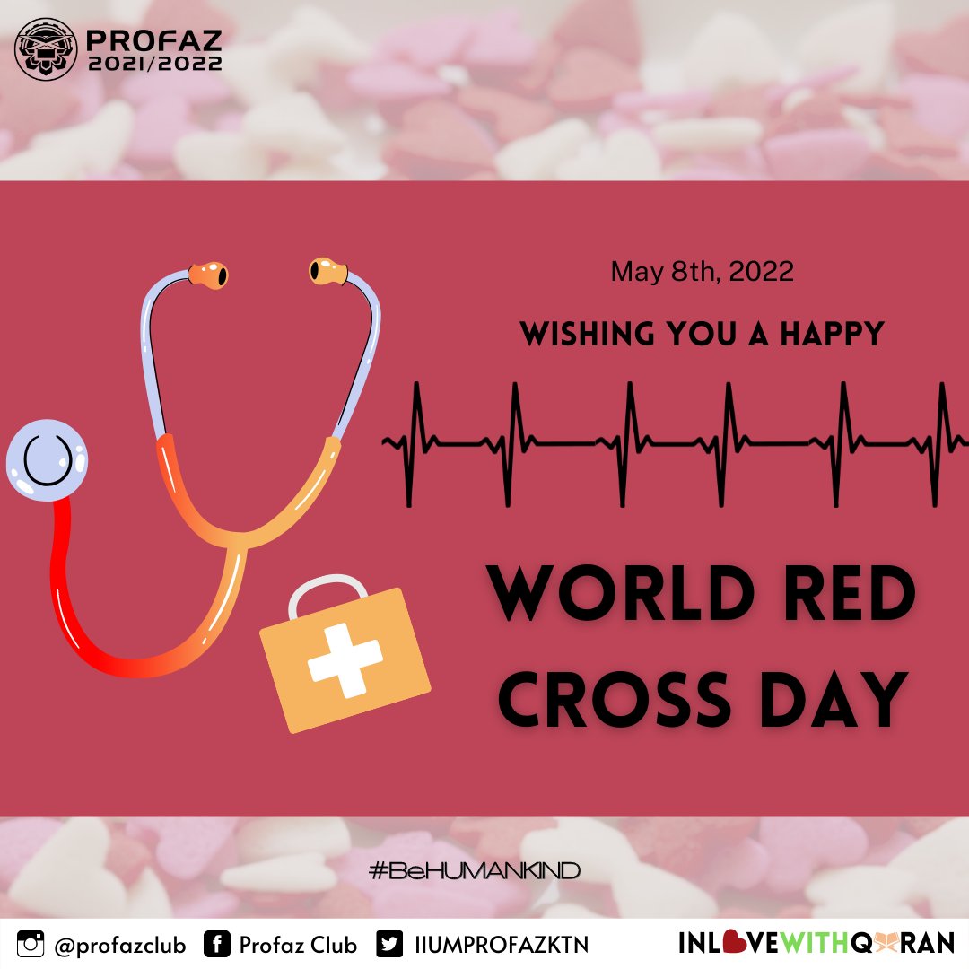 IIUMPROFAZKTN's tweet photo. [HAPPY WORLD CROSS DAY]

The Messenger of Allah (ﷺ) said: 
"Allah is Kind and loves kindness, and He rewards for kindness in a way that He does not reward for harshness"

The theme of World Rwd Cross Day 2022 focuses on the power of kindness &amp; how it can impact the whole world♥️ https://t.co/MQrhVsEls4