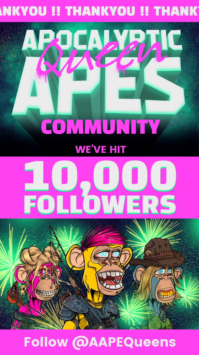 We hit a milestone today! 10K! Thank you all for the love, &amp; support you have shown us! Let’s continue to take this to the moon!🚀 <a href="/apocalypticapes/">Apocalyptic Apes | 🦍</a> #AAPES #APEQUEEN <a href="/Fityeth/">fity.eth</a> <a href="/kboiciuc/">KB</a> <a href="/JillianValentin/">JillianValentin</a> @CryptoBooty69 @creationnft_eth @jar3d_eth <a href="/hughbenjamin/">hughbenjamin.eth</a> <a href="/TheHaddy/">HaddyTheCreator</a> #NFT