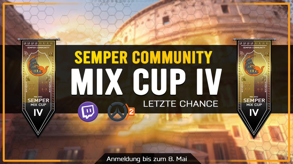SemperCommunity's tweet photo. Die Anmeldefrist für unser Mix Turnier endet heute Mittag
Nutzt die letzte Chance für eure Anmeldung JETZT!
#Overwatch #Overwatch2 #SemperCup #SemperMixCup https://t.co/pkfD6Mdo5b
