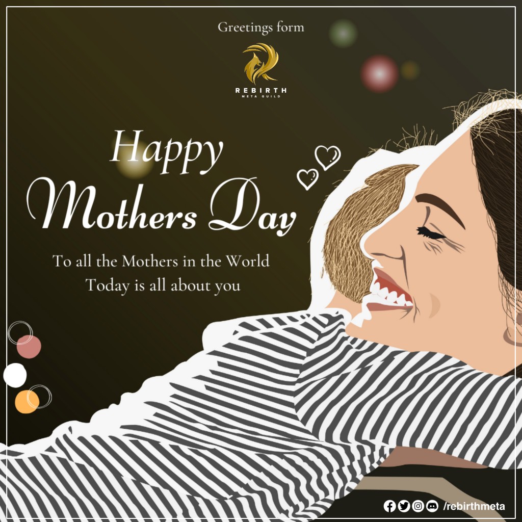 rebirthmeta's tweet photo. In your arms, you held us.
Little did we know but you have given us the greatest treasure that will never fade in our hearts and thatβs your love.
Happy Mother's day to all the Mothers in the World πΌ
Let your Mothers know how much you love her π
#RebirthMetaGuild
#MothersDay https://t.co/PRDHYfQeOk
