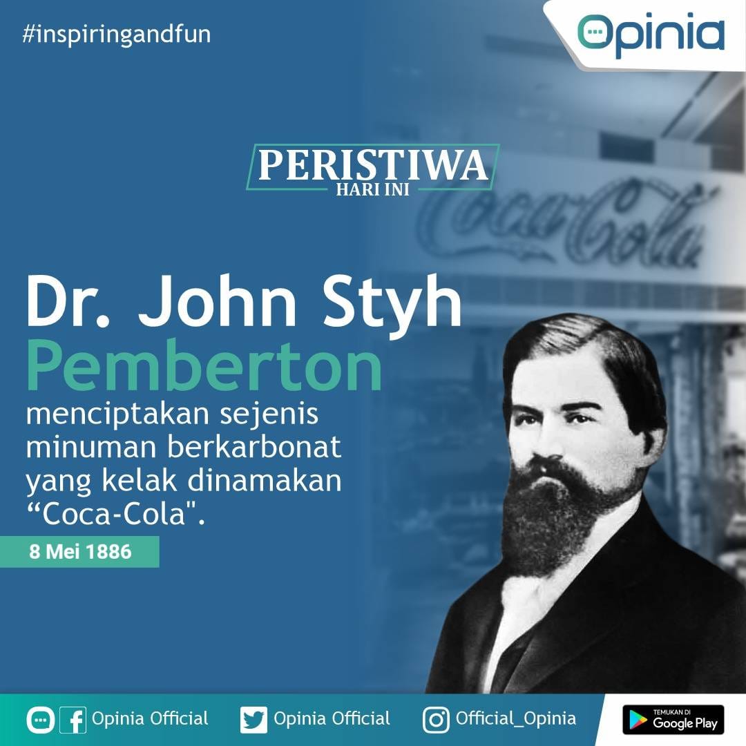 Opinia_Official's tweet photo. Peristiwa Hari Ini | 8 Mei 1886
Dr. John Styh Pemberton menciptakan sejenis minuman berkarbonat yang sekarang biasa kita kenal "Coca-Cola".
#minuman #soda #cocacola #opinia #opinian #medsosindonesia #inspiring #fun #idea #artikel #petisi #poling https://t.co/kQyjJQnQtx
