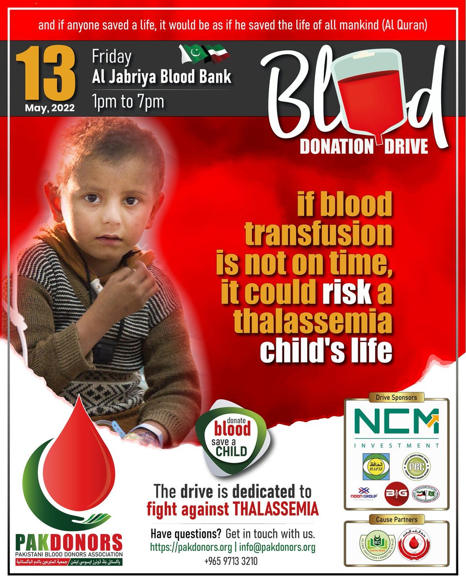 pakdonors's tweet photo. If blood transfusion is not on time, it could risk a thalassemia child's life.

JOIN US in the fight against thalassemia. Thalassemia Blood Donation Drive on Friday 13-May-2022 at Central Blood Bank, Jabriya.

#PakDonors #thalassaemia #kuwait #كويت 
@KwBloodBank https://t.co/PqiV2goJoy