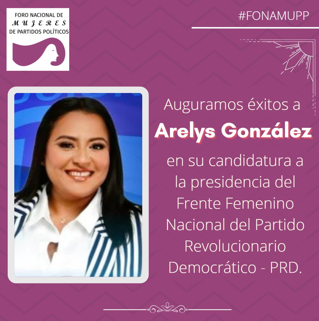 fonamupp's tweet photo. Auguramos éxitos a Arelys González, candidata a la presidencia del Frente Femenino del PRD - Partido Revolucionario Democrático @PRDesPanama 

#MujeresEmpoderadas #MujeresEnLaPolítica #MásMujeresEnPolítica https://t.co/b4HBXbEWS3