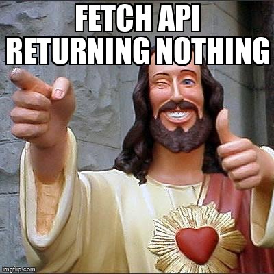 overflow_meme's tweet image. Fetch API returning nothing stackoverflow.com/questions/7215… #flask #fetch #fetchapi #post