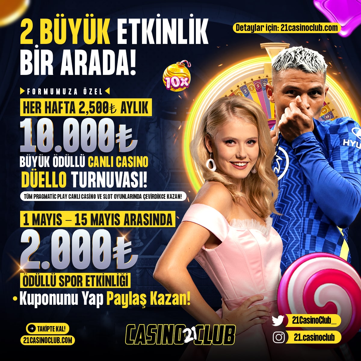 21CasinoClub_'s tweet photo. 🌟HER HAFTA 2,500₺ Aylık 10,000₺ Büyük Ödüllü Canlı Casino Düello Turnuvası
📅 SON GÜN!!

🌟 1 Mayıs - 15 Mayıs arasında 2.000 ₺ Ödüllü Spor Etkinliği

💥İKİ BÜYÜK ETKİNLİK BİR ARADA‼️

Detaylar 👇👇👇
👉🎰 https://t.co/njEut1acrZ
👉⚽️ https://t.co/cbjXacdGMO https://t.co/KSZ77X0cEh