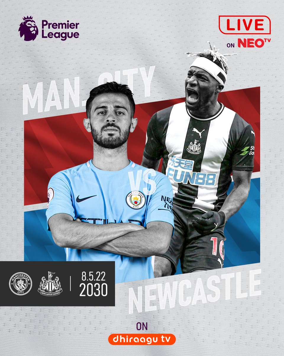 neotvmv's tweet photo. Premier League LIVE on NEOtv 🔥
----------------
Tune-in to channel 6 on @dhiraagu_tv📺 or #DhiraaguPlay 📱,
and watch Manchester City face-off Newcastle United, tonight 2030 hours.

Subscribe 👇🏽
DhiraaguTV: https://t.co/VE9MltnePU
DhiraaguPlay: https://t.co/EiTdAhUSbb https://t.co/wSwWtrgBr4