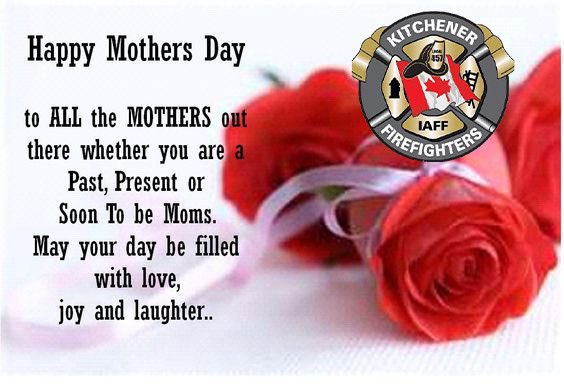 Happy Mother’s Day to our members and  <a href="/CityKitchener/">City of Kitchener</a>.  To the mothers serving <a href="/KitchFire/">KPFFA</a> <a href="/CPFFALocal499/">Cambridge Firefighters</a> <a href="/WPFFA791/">WPFFA791</a> <a href="/WRPSToday/">Waterloo Regional Police</a> <a href="/ROWParamedics/">Region of Waterloo Paramedic Services</a> today, away from your family, we thank you for your service.