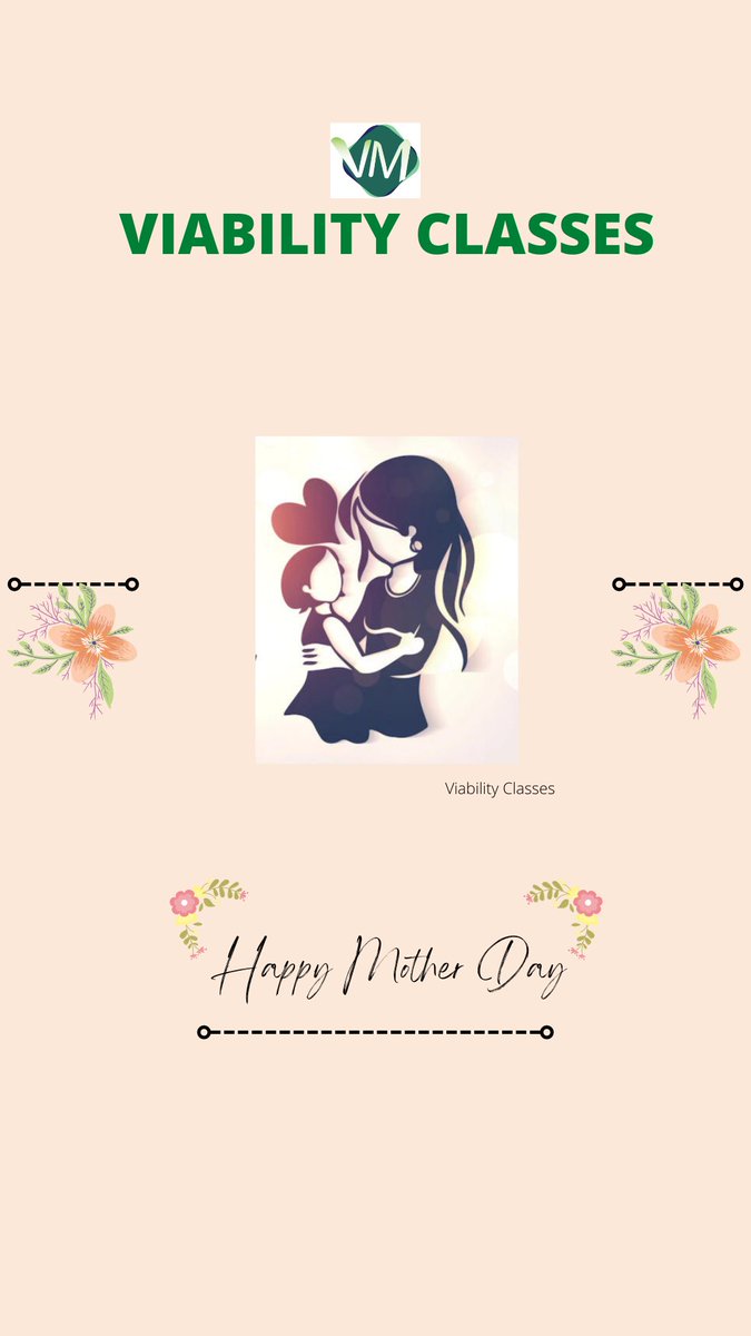 ViabilityC's tweet photo. #happymothersday 
#mothersday2022 #8thmay 
#viabilityclasses https://t.co/wrnW2SUYqy