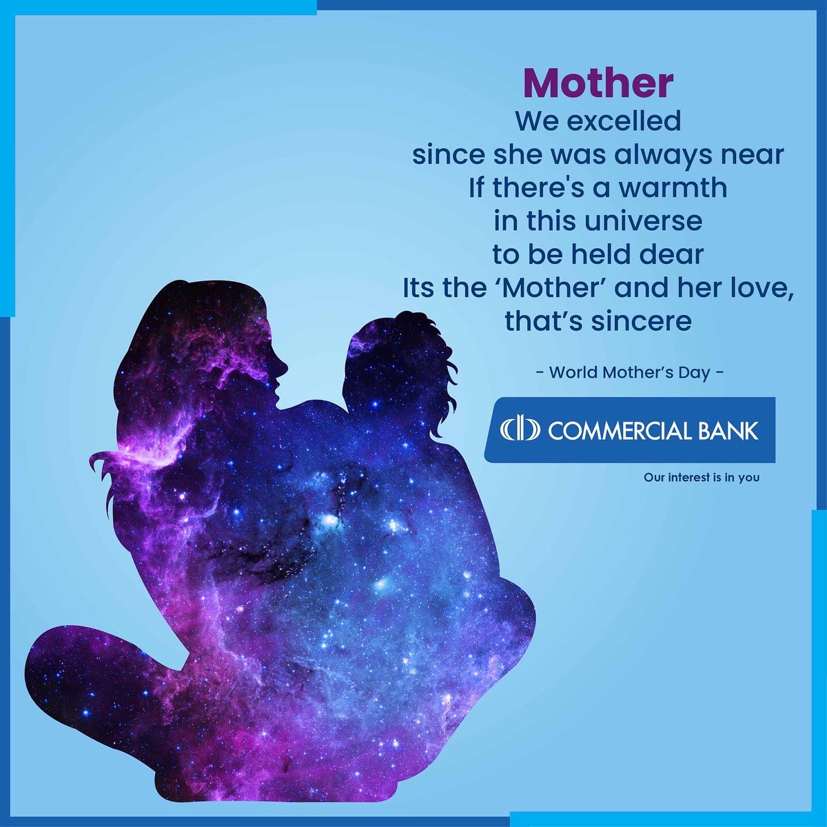 ComBank_LK's tweet photo. A message on World Mother’s Day by Commercial Bank.
#ComBank #MothersDay #OurInterestIsInYou https://t.co/CeSP6Y8DIF