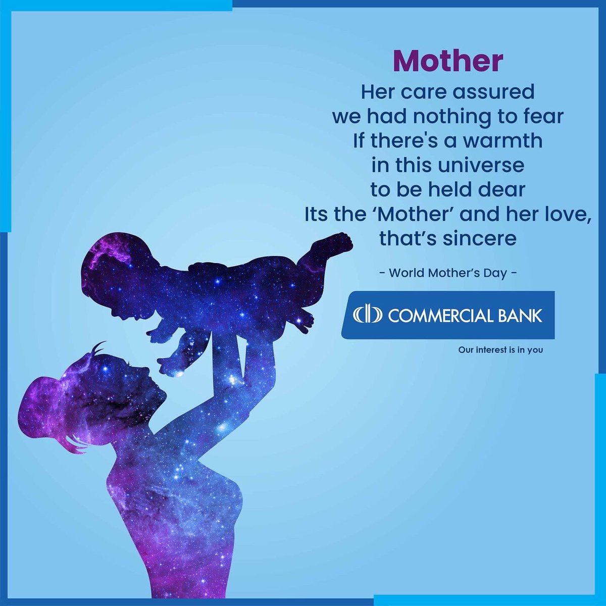 ComBank_LK's tweet photo. A message on World Mother’s Day by Commercial Bank.
#ComBank #MothersDay #OurInterestIsInYou https://t.co/CeSP6Y8DIF