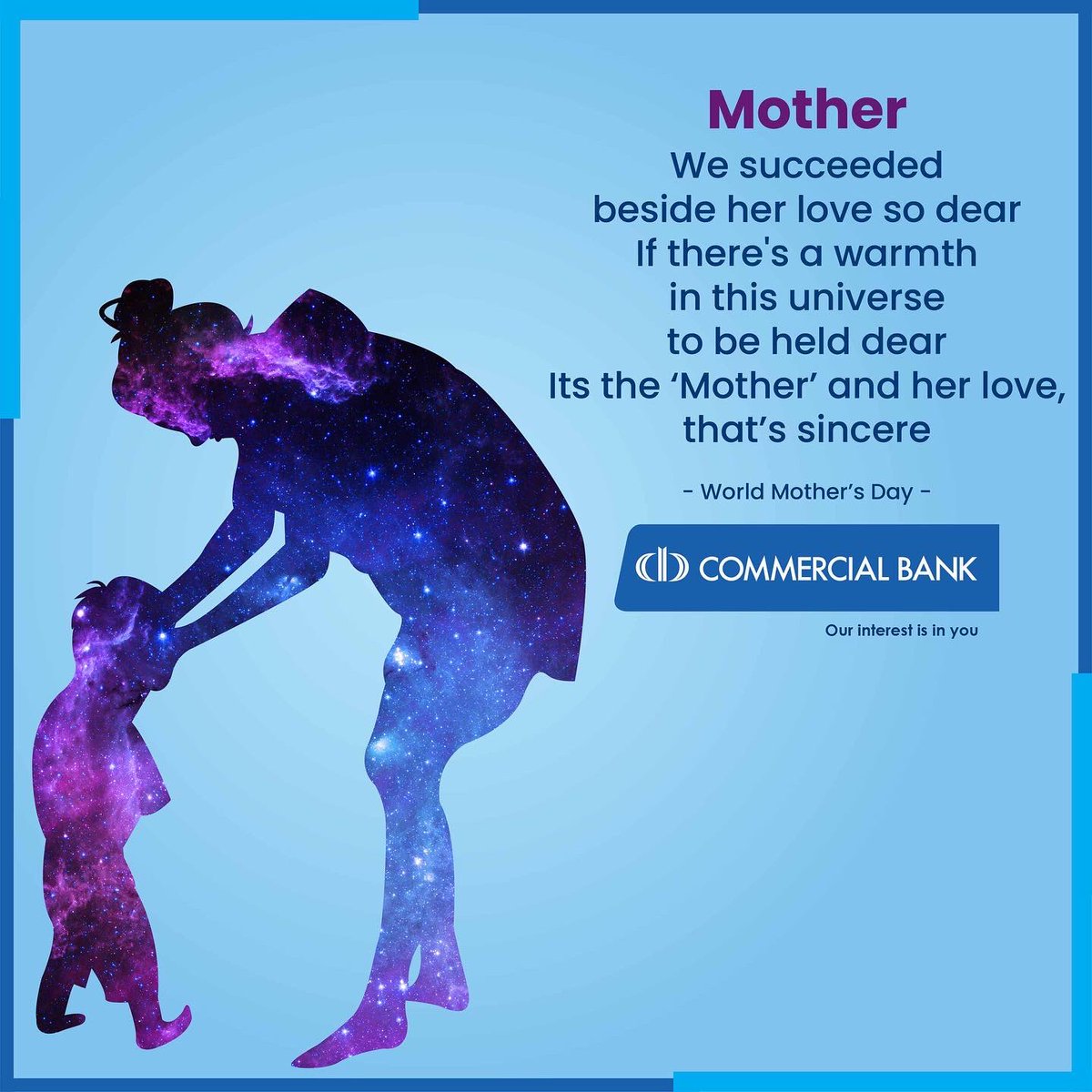 ComBank_LK's tweet photo. A message on World Mother’s Day by Commercial Bank.
#ComBank #MothersDay #OurInterestIsInYou https://t.co/CeSP6Y8DIF