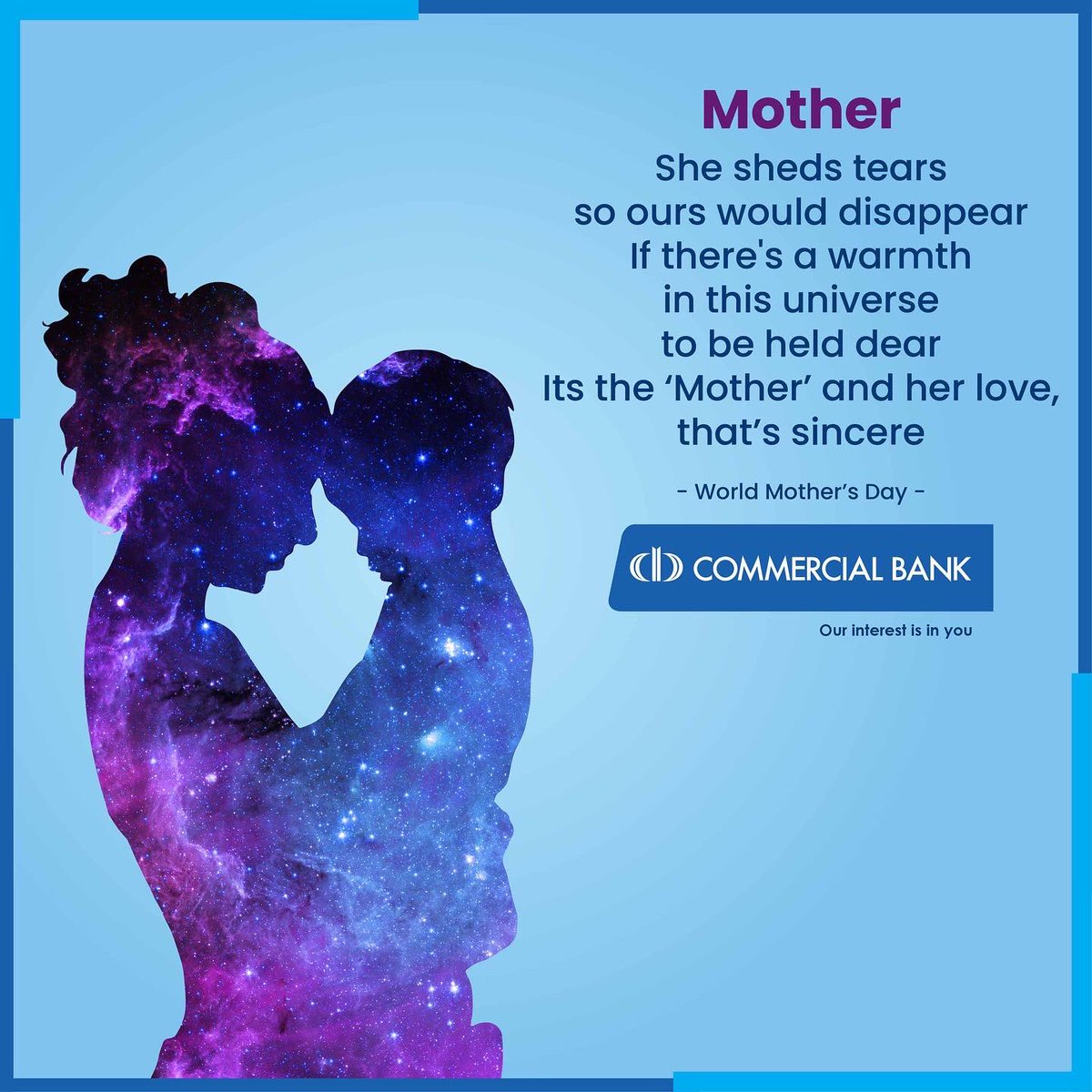 ComBank_LK's tweet photo. A message on World Mother’s Day by Commercial Bank.
#ComBank #MothersDay #OurInterestIsInYou https://t.co/CeSP6Y8DIF