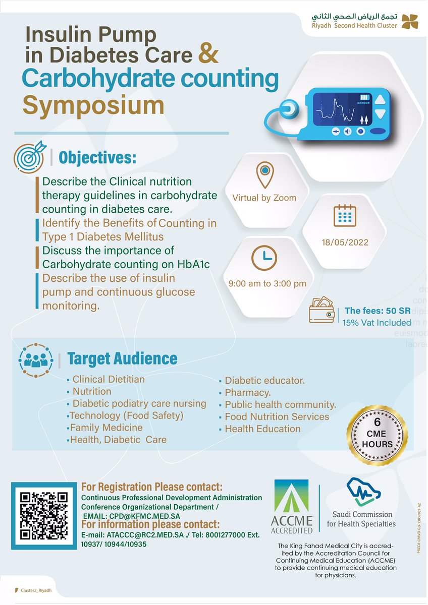 Cluster2_Riyadh's tweet photo. مؤتمر مضخة الإنسولين وحساب الكربوهيدرات لمرضى السكري

🗓 ١٨ مايو ٢٠٢٢م
⏱ ٩:٠٠ص- ٣:٠٠م

📍للتسجيل : 
https://t.co/F03vmfDBvD

٦ ساعات تعليم طبي مستمر

#تجمع_الرياض_الصحي_الثاني https://t.co/G1otTvPVct